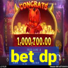 bet dp